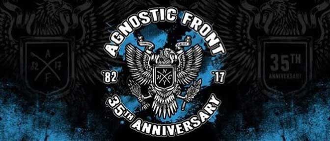 Agnostic Front: 35 Years Anniversary